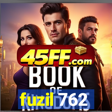 fuzil 762